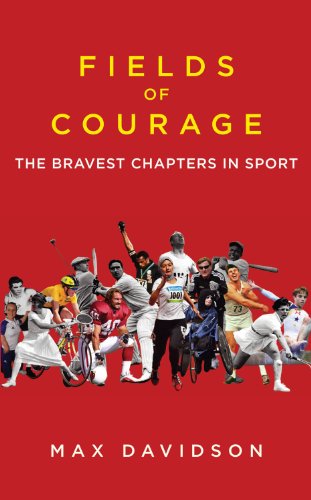 Fields of Courage: The Bravest Chapters in Sport