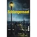 Schlangensaat: Ein Freiburg-Krimi