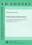 Produkt-Bild: Individua Substantia: Interpretation und Umdeutung des Aristotelischen ousia-Begriffs bei Thomas von Aquin und Johannes Duns Scotus