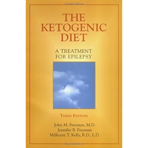 The Ketogenic Diet: A Treatment for Epilepsy, 3rd Edition