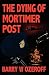 Image of The Dying of Mortimer Post