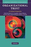 Organizational trust : a cultural perspective