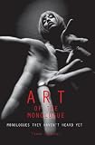 The Art of the Monologue: Monologues They Haven't Heard Yet