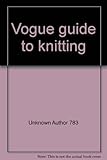 'Vogue' guide to knitting