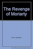 The revenge of Moriarty
