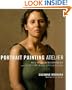 Portrait Painting Atelier: Old Master Techniques and Contemporary Applications