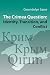 The Crimea Question: Identity, Transition, and Conflict (Harvard Ukrainian Series)