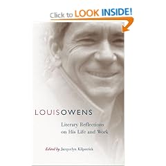 Louis Owens: Literary Reflections on His Life and Work
