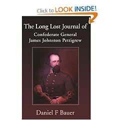 The Long Lost Journal of Confederate General James Johnston Pettigrew