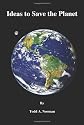 Ideas to Save the Planet