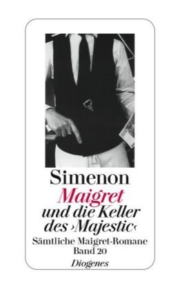 Maigret und die Keller des 'Majestic'