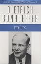 Ethics (Dietrich Bonhoeffer Works, Vol. 6)