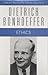 Ethics (Dietrich Bonhoeffer Works, Vol. 6)
