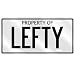 NEW  PROPERTY OF LEFTY  LICENSE PLATE SIGN NAME