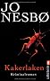 Kakerlaken: Harry Holes zweiter Fall