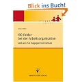 100 Fehler bei der Arbeitsorganisation: und was Sie dagegen tun k�nnen