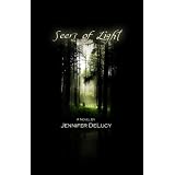 Seers of Light (The Light Series) ~ Jennifer DeLucy