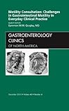 Motility consultation : challenges in gastrointestinal motility in everyday clinical practice