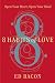 8 Habits of Love: Open Your Heart, Open Your Mind