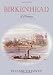 Birkenhead: A History