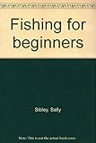 Fishing for beginners