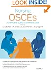 Nursing OSCEs: A Complete Guide to Ex...