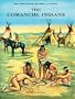 The Comanche (Indian Jrs.) (Z) (Junior Library of American Indians)