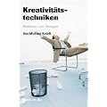 Kreativit�tstechniken: Methoden und �bungen
