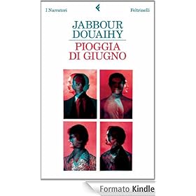 Pioggia di giugno (I narratori)