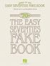 MORE OF THE EASY '70S        FAKE BOOK                    IN THE KEY OF C (Easy Fake Book)