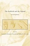 The Artificial and the Natural: An Evolving Polarity (Dibner Institute Studies in the History of Science and Technology)