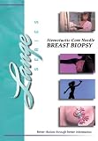 Stereotactic Core Needle Breast Biopsy [VHS]
