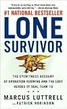 Lone Survivor Publisher: Little, Brown and Company; Reprint edition