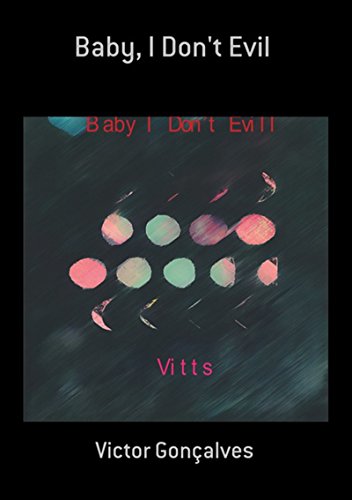 Baby, I Don't Evil (Portuguese Edition)