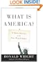 What Is America?: A Short History of the New World Order