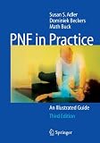 PNF in Practice: An Illustrated Guide