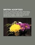 British adoptees: KT Tunstall, Jim Keays, Michael Gove, Shaun Wright-Phillips, Steve Claridge, Andy McNab, Lesley Sharp, Ruth McCartney