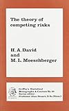 The theory of competing risks