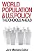 World Population And U. S. Policy: The Choices Ahead by Menken Jane