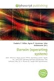 Darwin (operating system): A/UX, MkLinux, Open source, POSIX, Operating system, Apple Inc., NeXTSTEP, Berkeley Software Distribution, Free software, Mac OS X, IPhone OS, Single UNIX Specification