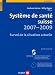 Système de santé suisse 2007-2009....