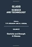 Glass science and technology
