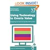 Using Technology to Create Value (Gower HR Transformation Series)