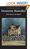 Desperate Remedies (Wordsworth Classics)