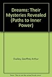 Dreams : their mysteries revealed