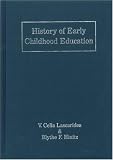 History of Early Childhood Education (Source Book on Educaton)