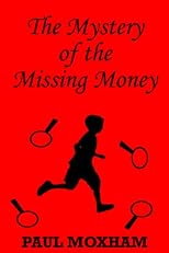 The Mystery of the Missing Money