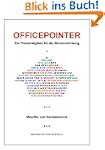 OFFICEPOINTER Der Praxisratgeber f�r...