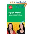 PONS Deutsche Grammatik & Rechtschreibung: Alle wichtigen Regeln - einfach und verst�ndlich