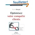 Optimisez votre conqu�te client : M�thodologie et leviers strat�giques